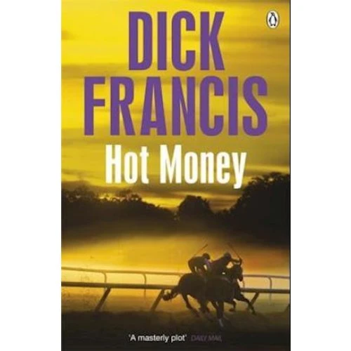 Dick Francis: Hot Money - Bog