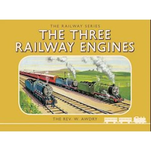 Thomas the Tank Engine: The Three Railway Engines - Hardback
