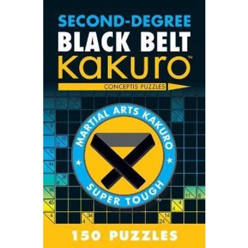 Conceptis Puzzles Second-Degree Black Belt Kakuro