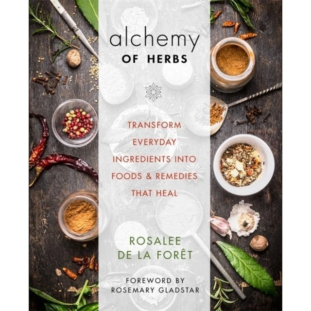Alchemy of Herbs af Rosalee de la Forêt