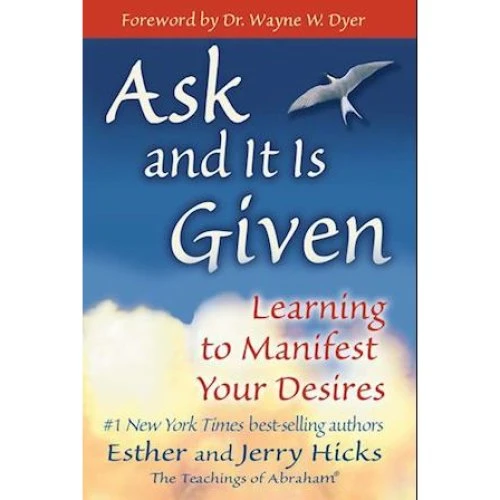 Ask and It Is Given - Esther Hicks & Abraham (Bog)
