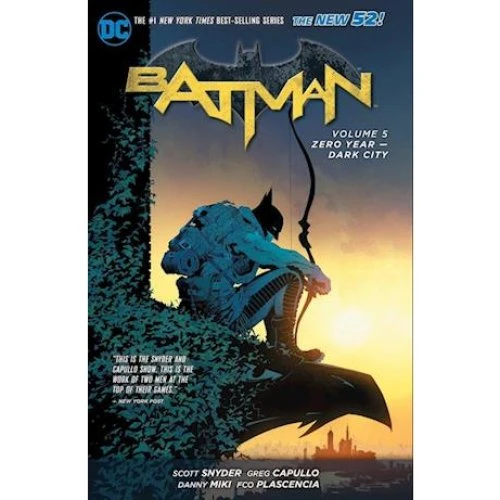Batman Vol. 5: Zero Year - Dark City (The New 52) - Scott Snyder
