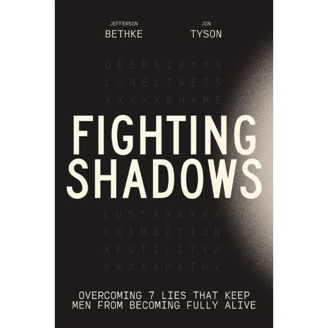 Fighting Shadows - Jon Tyson & Jefferson Bethke (Bog)