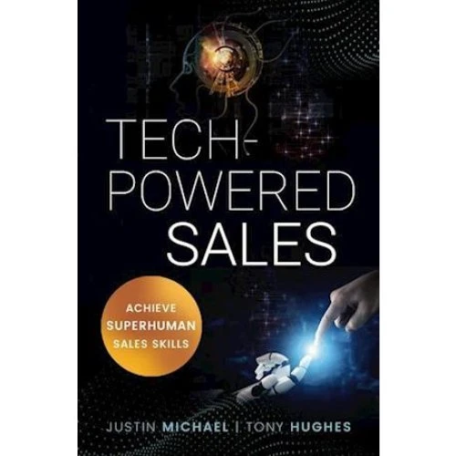 Tech-Powered Sales af Tony Hughes og Justin Michael (Bog)