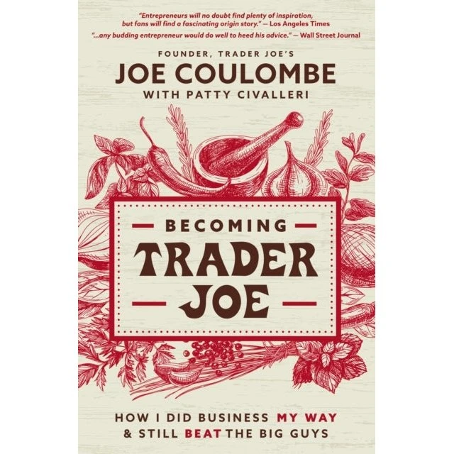 Becoming Trader Joe - Joe Coulombe (Bog)