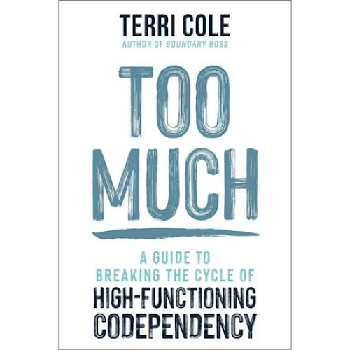 Terri Cole: 'Too Much' - Bog
