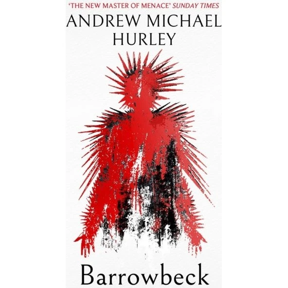 Barrowbeck - Andrew Michael Hurley (Bog)