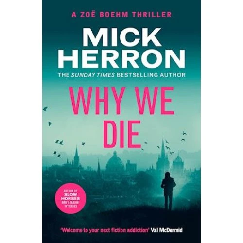 Mick Herron: Why We Die (Bog)