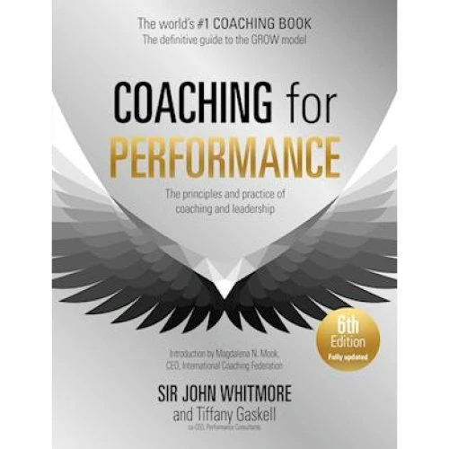 Coaching for Performance, 6. udgave - John Whitmore & Tiffany Gaskell