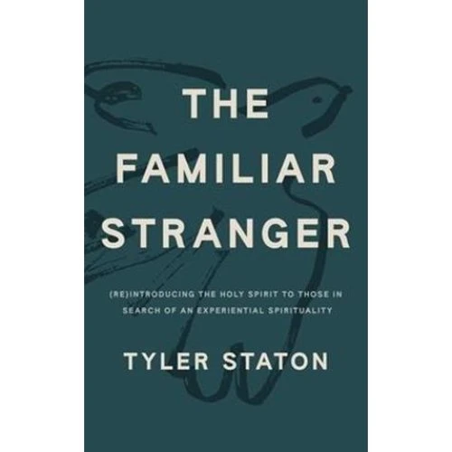Tyler Staton: The Familiar Stranger - Bog
