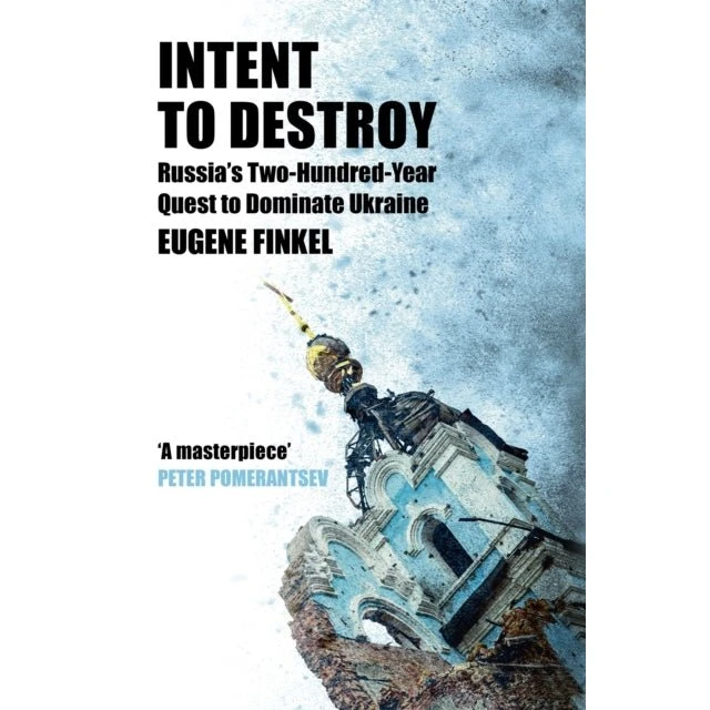 Intent to Destroy af Eugene Finkel (Bog)