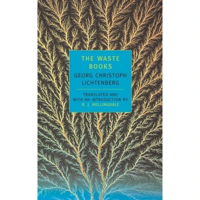 The Waste Books - Georg Christoph Lichtenberg