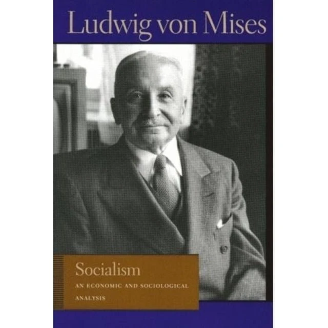 Ludwig von Mises: Socialism