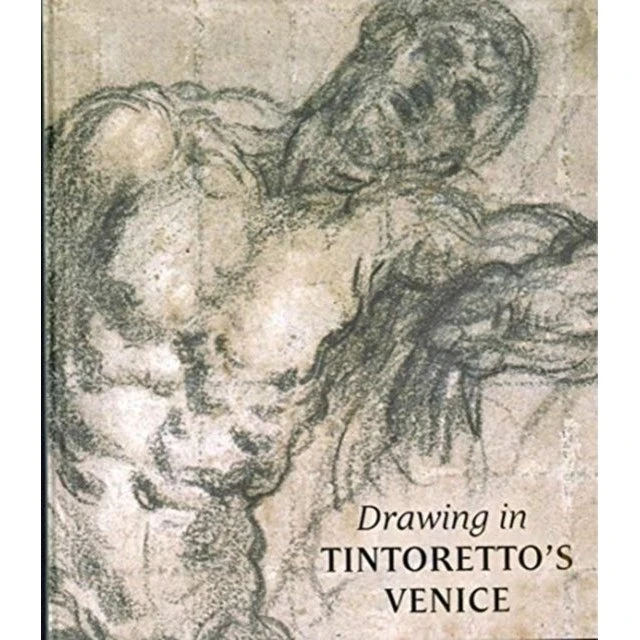 Drawing in Tintoretto’s Venice