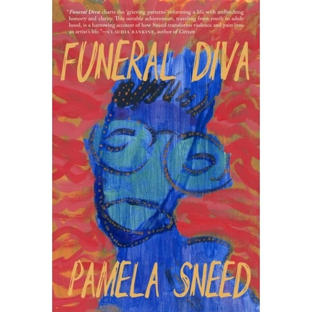 Pamela Sneed: Funeral Diva