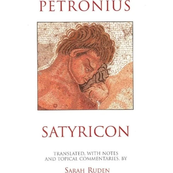 Satyricon af Petronius - Ny annoteret oversættelse
