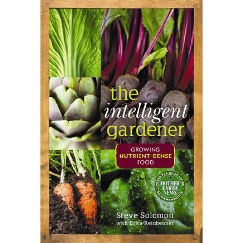 The Intelligent Gardener - Steve Solomon - Bog