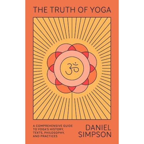 Daniel Simpson: The Truth of Yoga - Bog