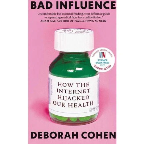 Deborah Cohen: Bad Influence - Bog
