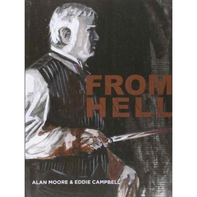 From Hell - Alan Moore & Eddie Campbell Graphic Novel