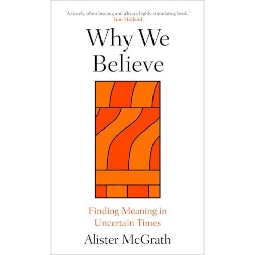 Alister McGrath: Why We Believe - Bog