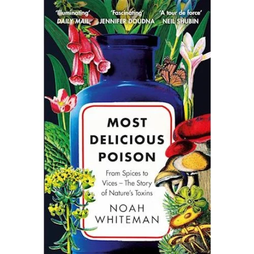 Noah Whiteman: Most Delicious Poison - Bog