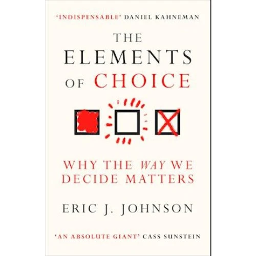 Eric J. Johnson: The Elements of Choice - Bog