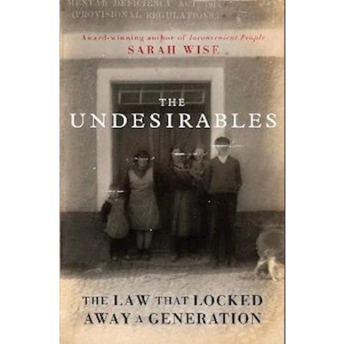 Sarah Wise: The Undesirables - Bog
