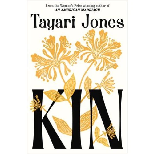 Tayari Jones: Kin - Bog