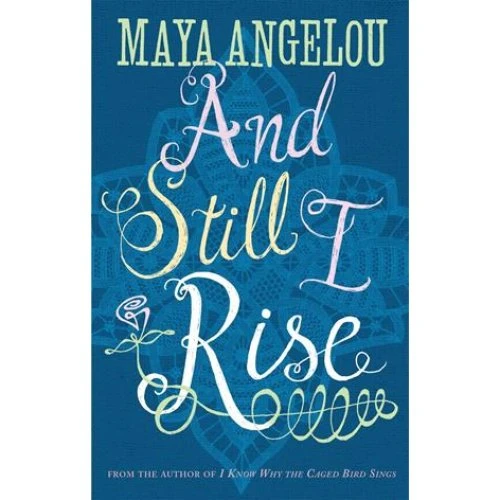 Maya Angelou - And Still I Rise (Bog)