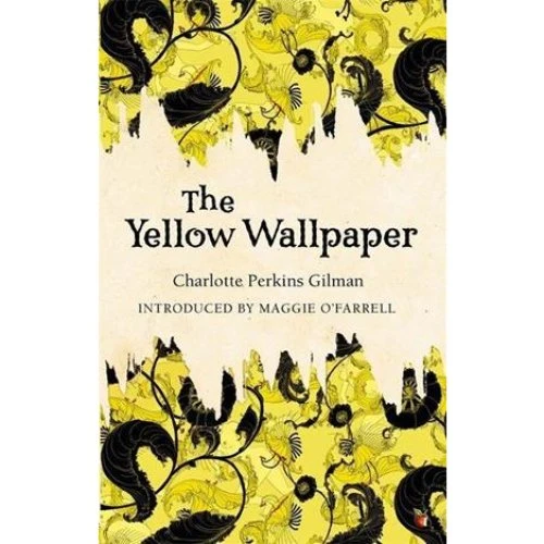Charlotte Perkins Gilman: The Yellow Wallpaper (Bog)