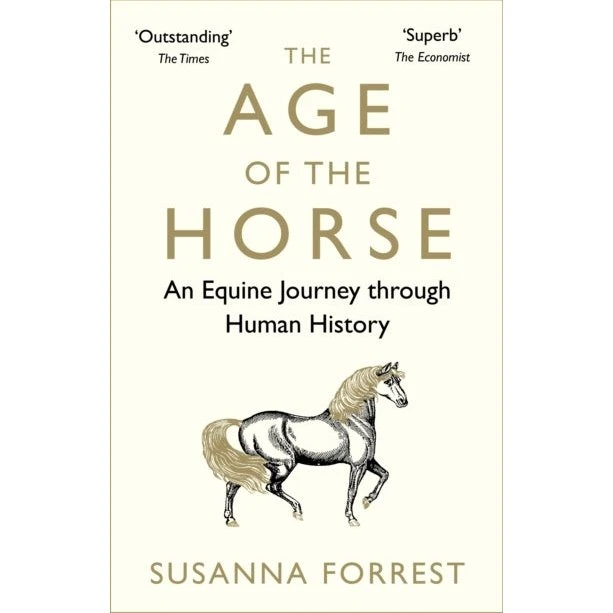 The Age of the Horse - Susanna Forrest (Bog)