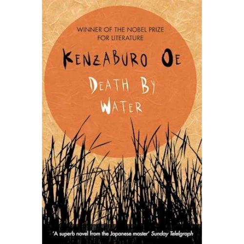 Kenzaburo Oe: Death by Water - Bog