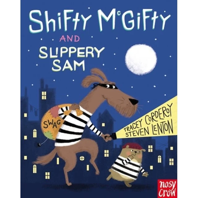 Shifty McGifty and Slippery Sam - Tracey Corderoy (Bog)
