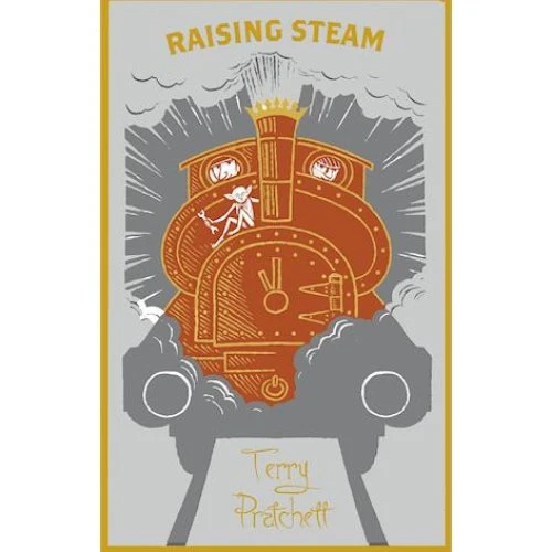 Terry Pratchett: Raising Steam - Hardback Special Edition