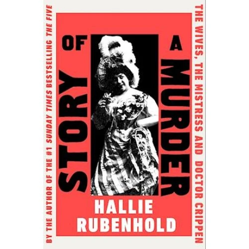 Story of a Murder - Hallie Rubenhold - Bog