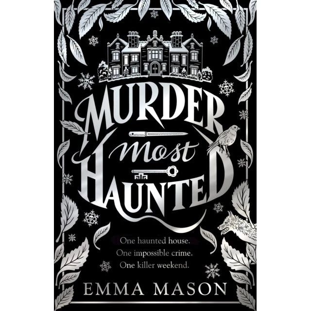 Murder Most Haunted - Emma Mason