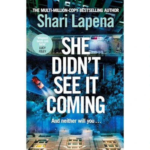 Shari Lapena: She Didn't See It Coming (Bog)