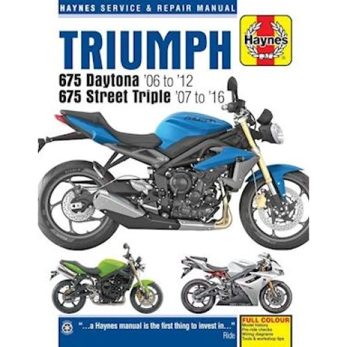 Haynes Manual: Triumph Daytona 675 (06-12) & Street Triple (07-16)