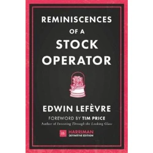 Edwin Lefèvre: Reminiscences of a Stock Operator (Bog)