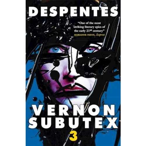 Virginie Despentes: Vernon Subutex Three (Bog)