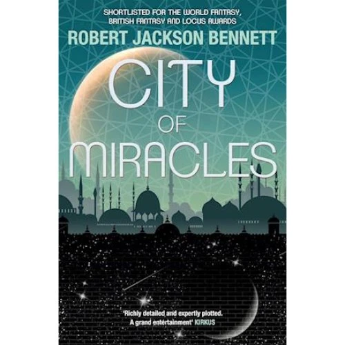 Robert Jackson Bennett - City of Miracles (Bog)