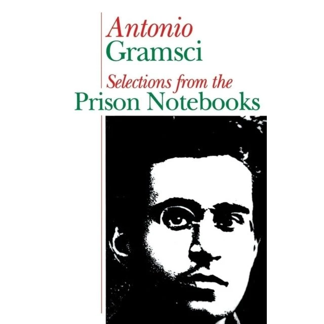 Antonio Gramsci: Prison Notebooks