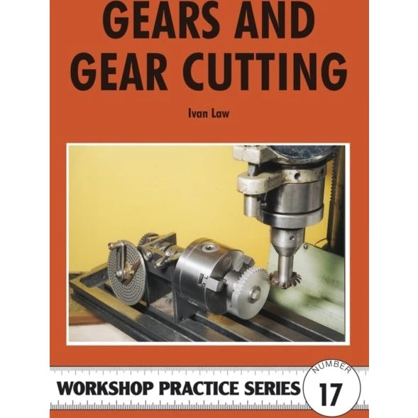 Gears and Gear Cutting af Ivan Law