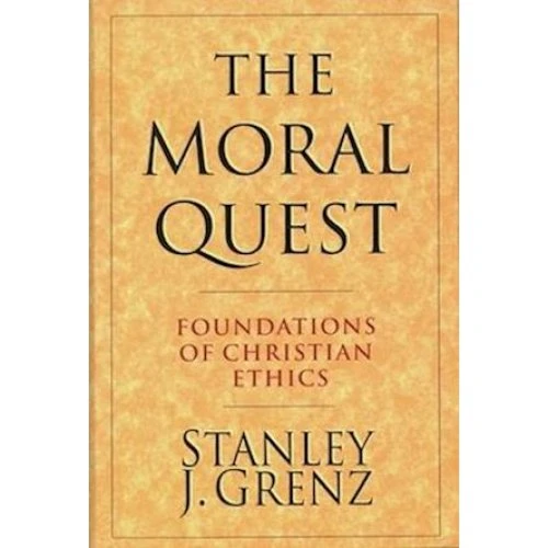 Stanley J. Grenz: The Moral Quest - Bog