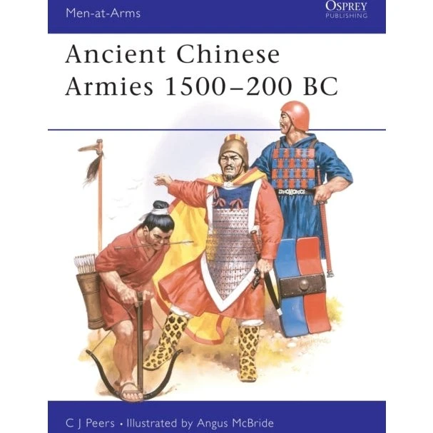 Ancient Chinese Armies 1500 - 200 BC af C. J. Peers