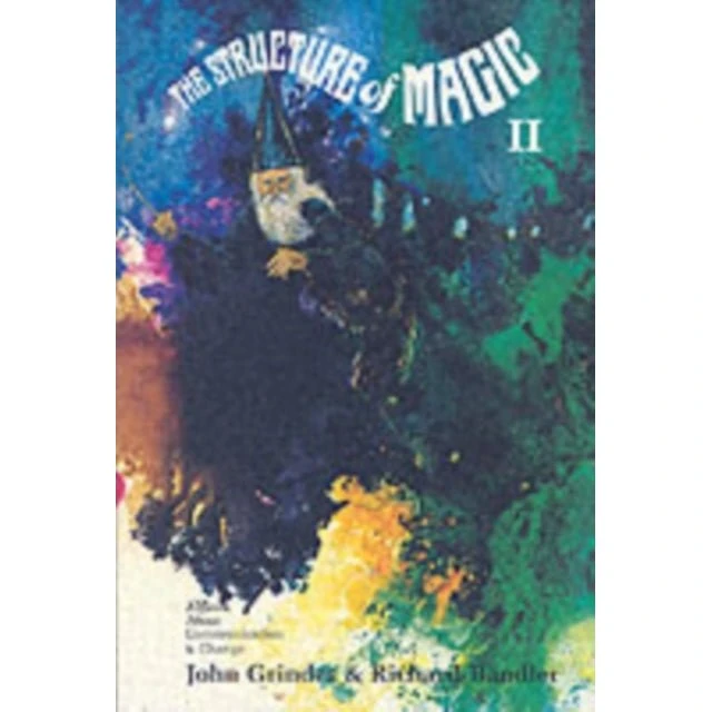 The Structure of Magic - Richard Bandler, Grindler & John Grinder