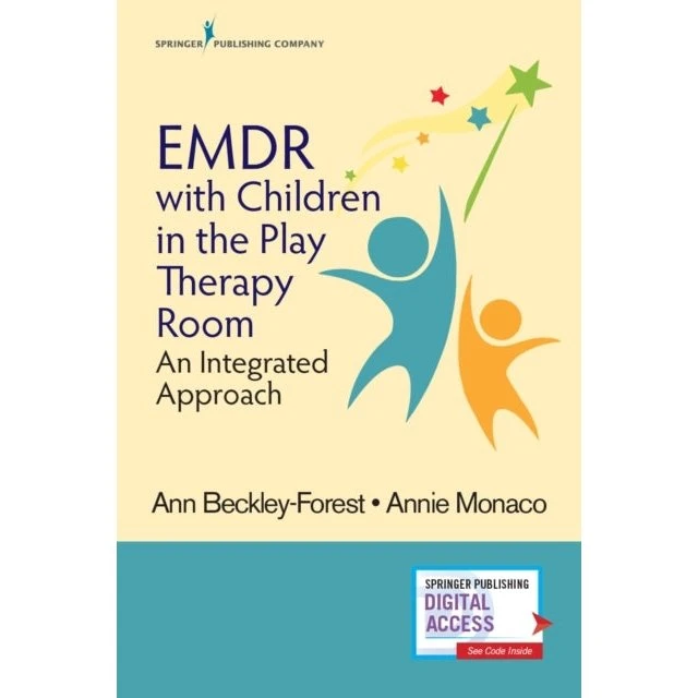 EMDR with Children in the Play Therapy Room - Ann Beckley-Forest