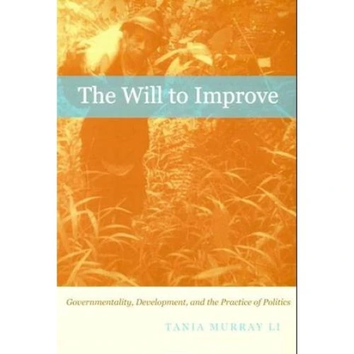 Tania Murray Li: The Will to Improve - Bog
