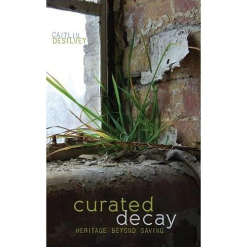 Caitlin DeSilvey: Curated Decay - Bog